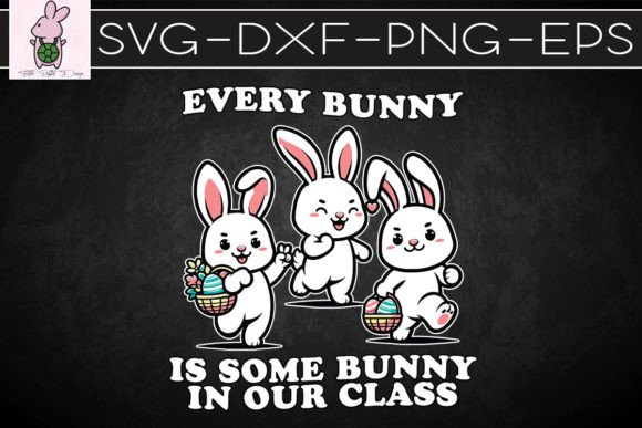 Easter Bunnies Spring Teacher SVG