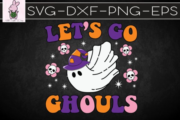 Halloween Let s Go Ghouls Flying Boo SVG