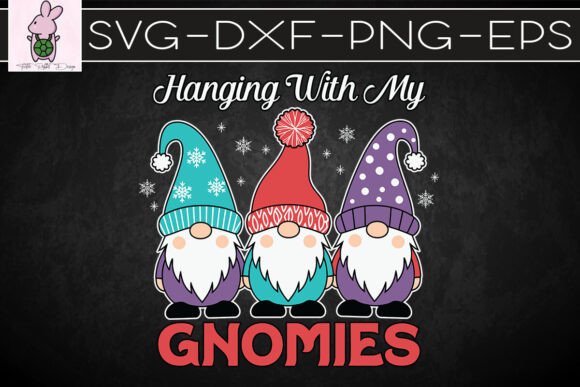 Hanging with My Gnomies Christmas SVG