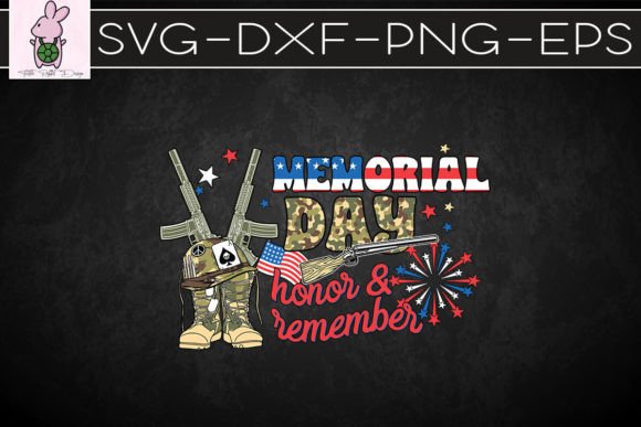 Honor and Remember Memorial Day SVG