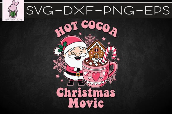 Hot Cocoa Christmas Movie Santa SVG