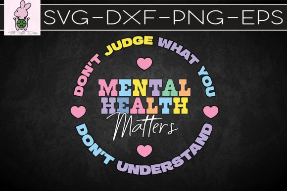 Mental Health Awareness Dont Judge SVG