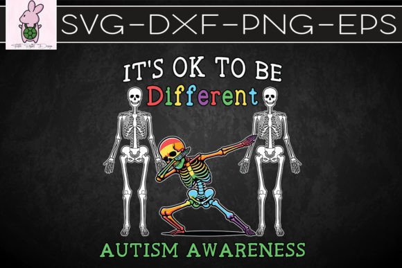 OK to Be Different Autism Skeleton SVG