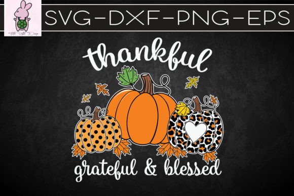 Thankful Grateful Blessed Autumn SVG