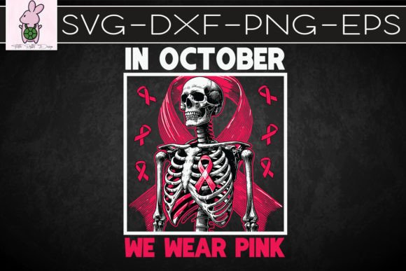 We Wear Pink Breast Cancer October SVG